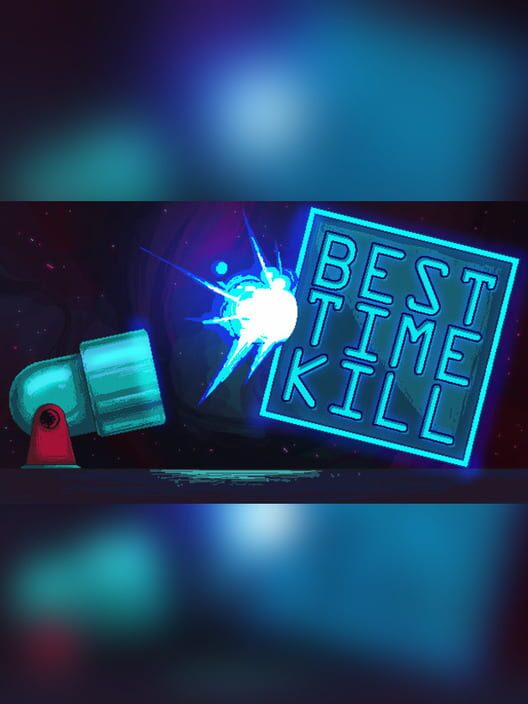Best Time Kill