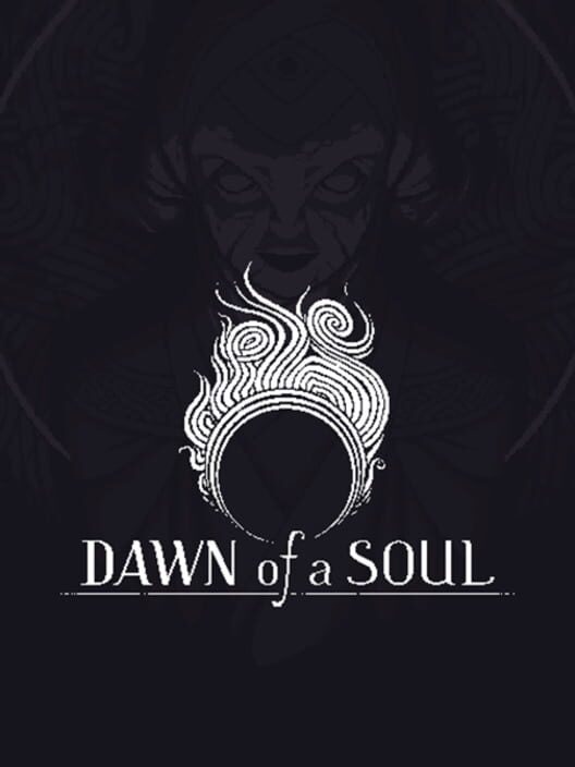 Dawn of a Soul