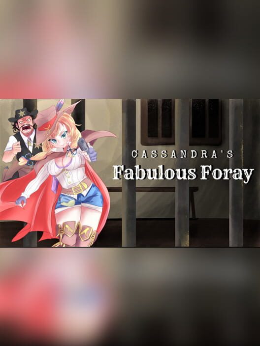 Cassandra's Fabulous Foray