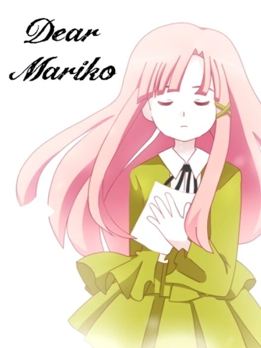 Dear Mariko