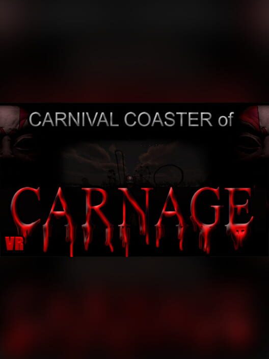 Coaster of Carnage VR