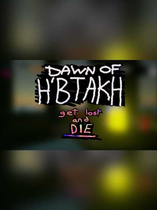 Dawn of H'btakh