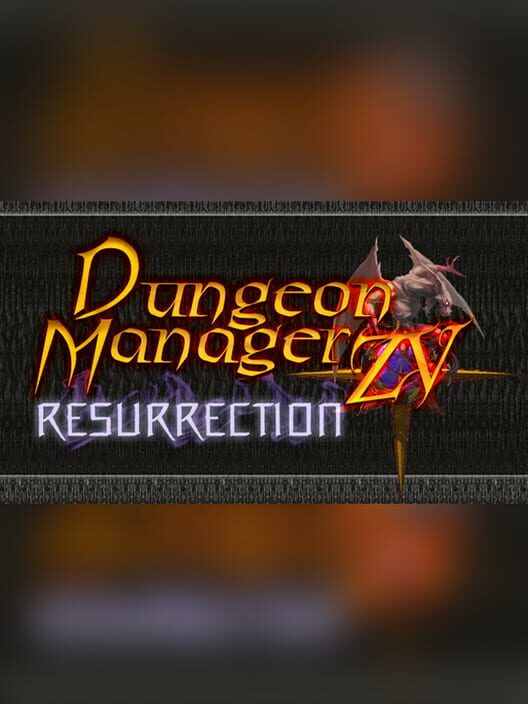 Dungeon Manager ZV: Resurrection