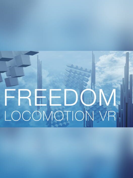 Freedom Locomotion VR