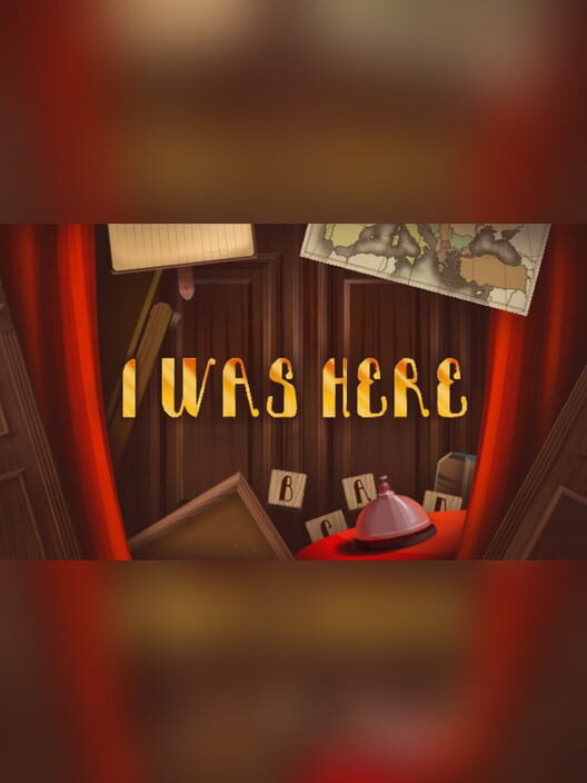 I was here