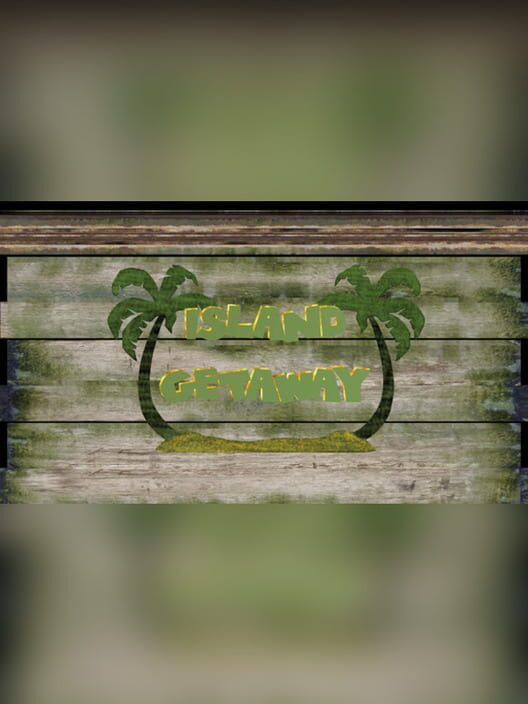 Island Getaway