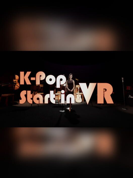 K-Pop VR