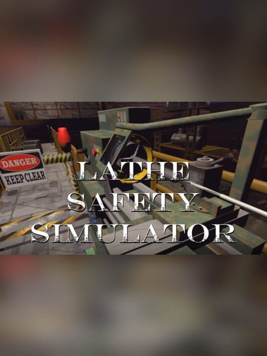 Lathe Safety Simulator