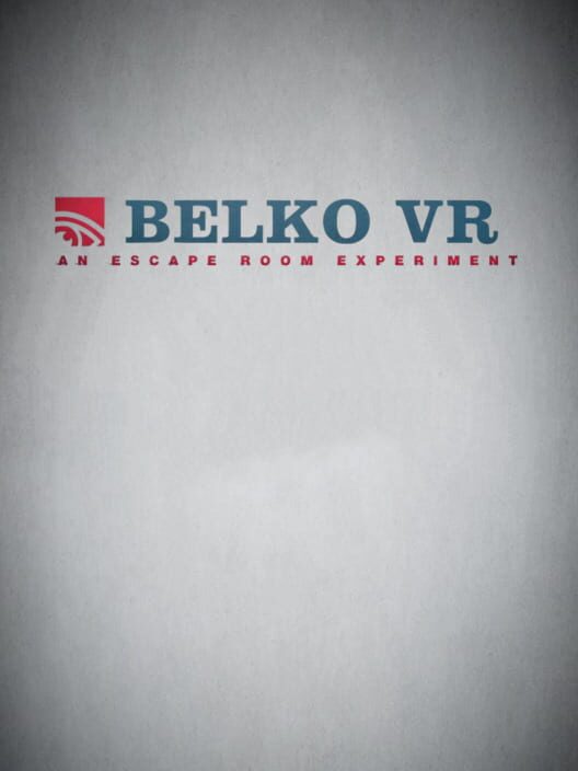 Belko VR: An Escape Room Experiment