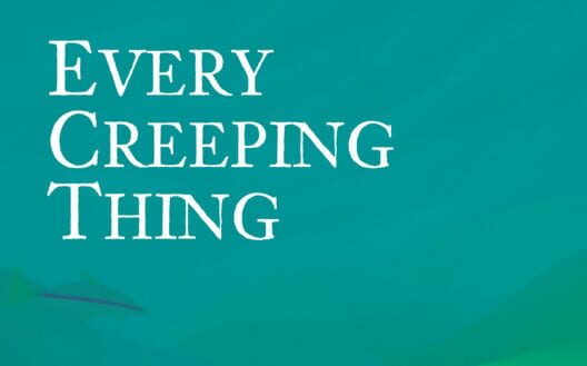 Every Creeping Thing