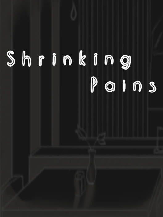 Shrinking Pains
