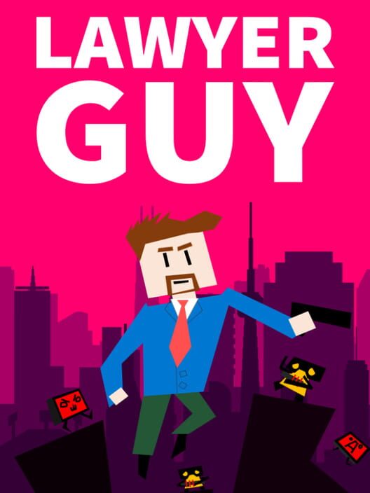 Lawyer Guy: Defender of Justice