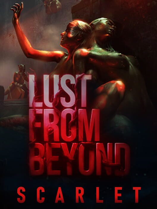 Lust from Beyond: Scarlet