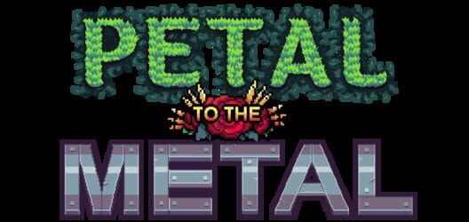 Petal to the Metal