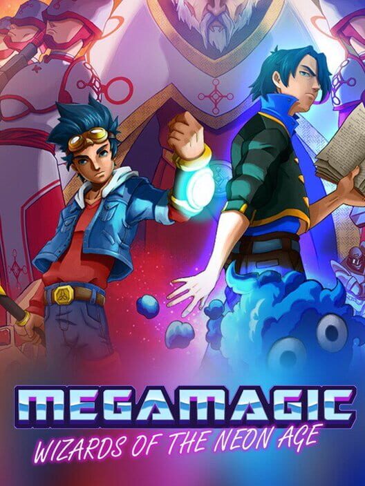 Megamagic: Wizards of the Neon Age