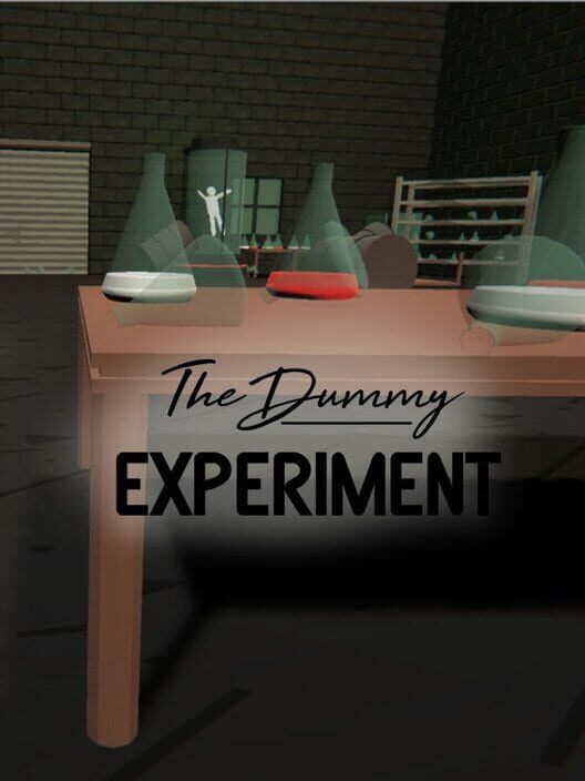 The Dummy Experiment
