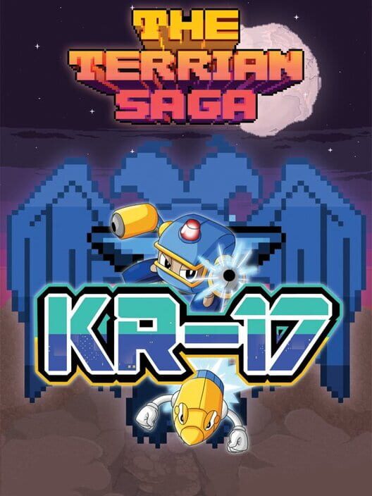 The Terrian Saga: KR-17