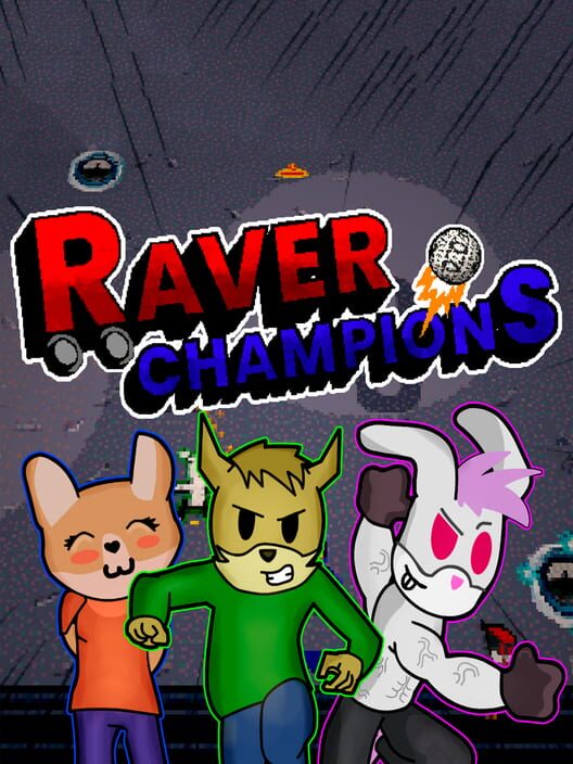 Raver Champions
