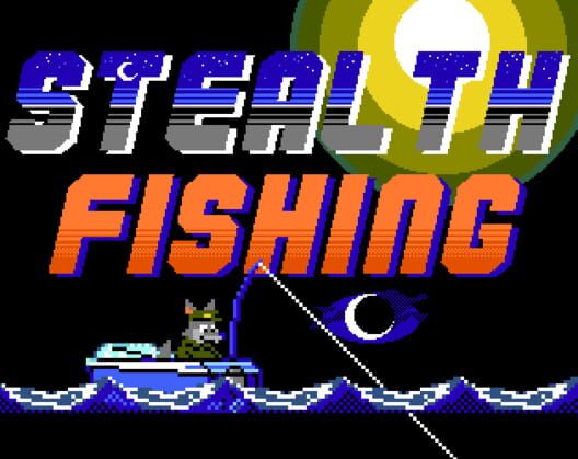 Stealth Fishing