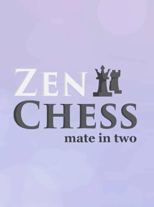 Zen Chess: Mate in Two