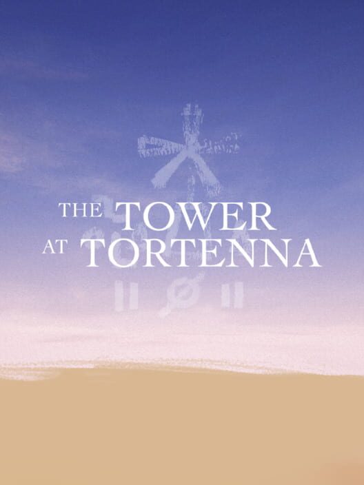 The Tower at Tortenna