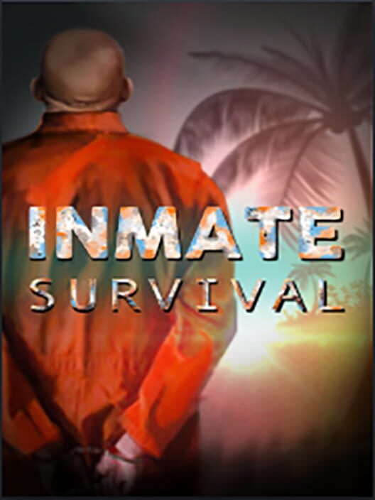 Inmate: Survival
