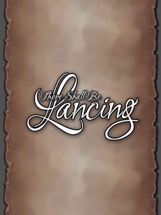 There Shall Be Lancing