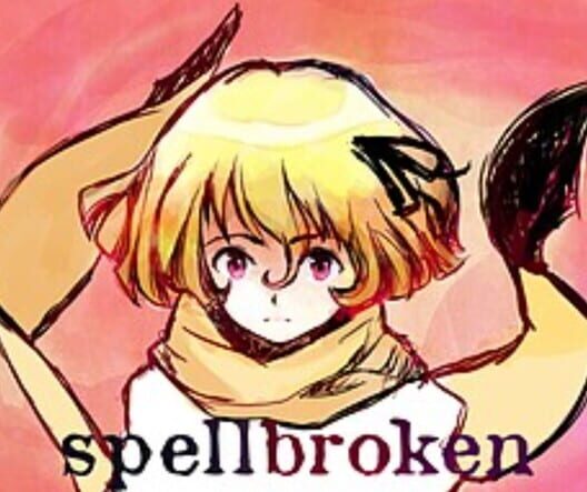 Spellbroken