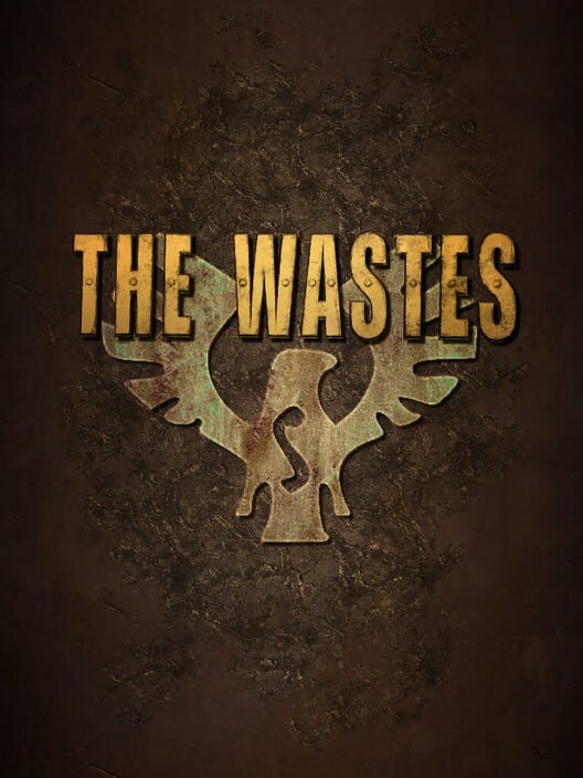 The Wastes