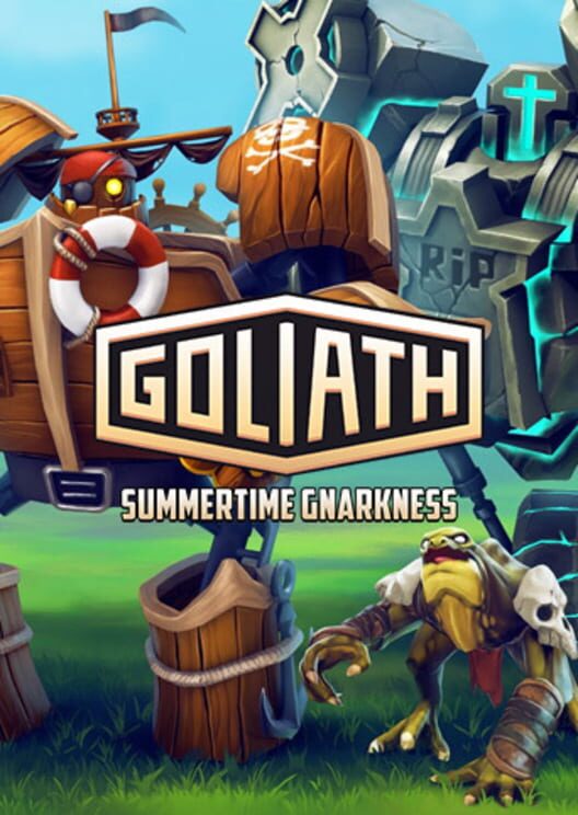 Goliath: Summertime Gnarkness