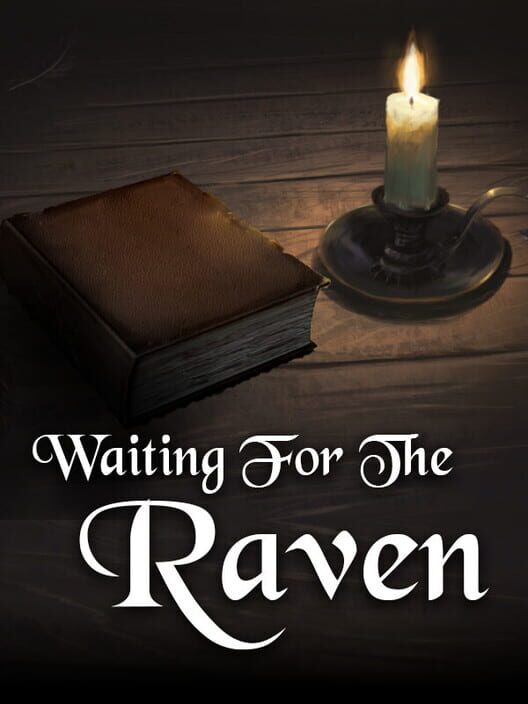 Waiting for the Raven
