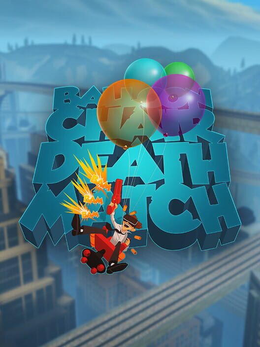 Balloon Chair Death Match