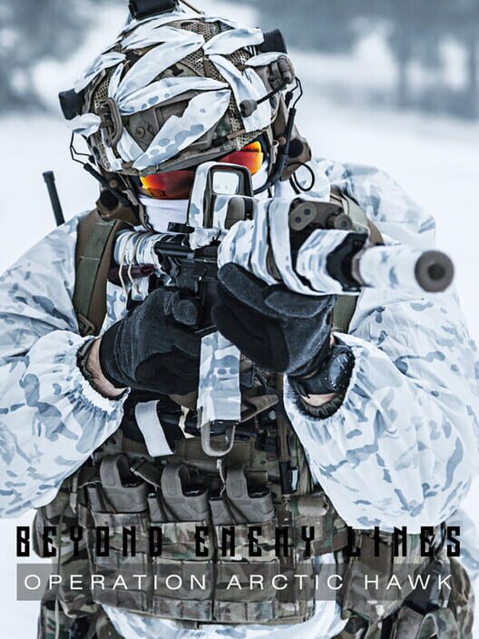 Beyond Enemy Lines: Operation Arctic Hawk