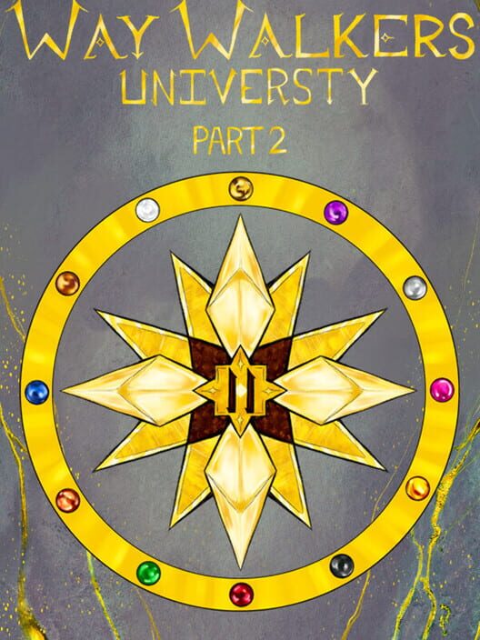Way Walkers: University 2