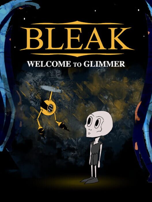 Bleak: Welcome to Glimmer