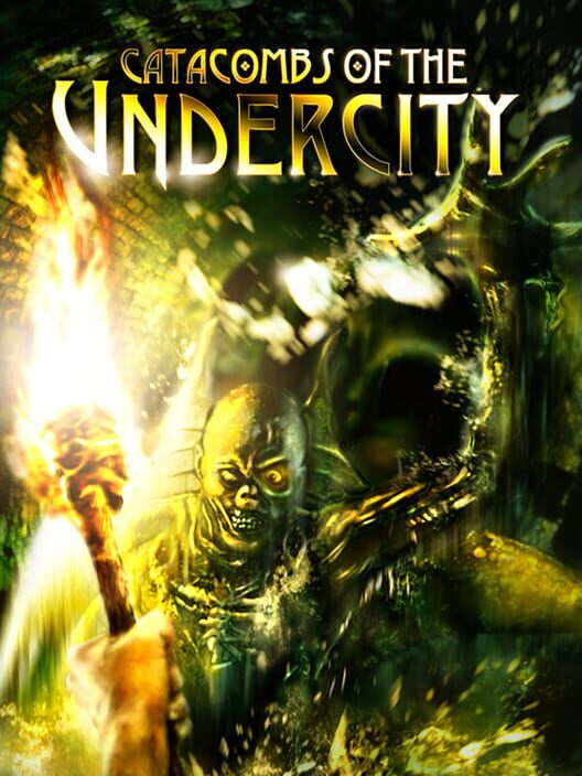 Catacombs of the Undercity