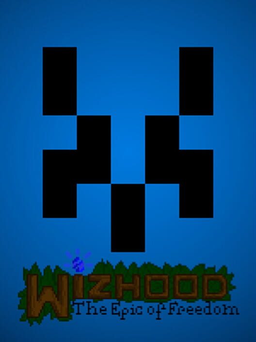 Wizhood: The Epic of Freedom