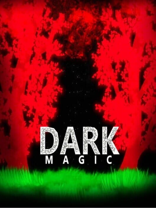 Dark Magic