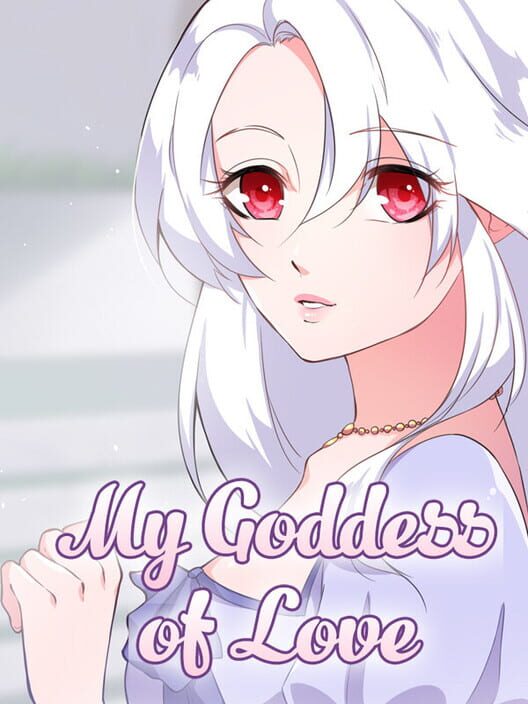 My Goddess of Love