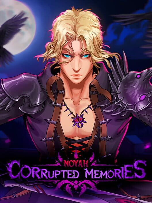Noyah: Corrupted Memories
