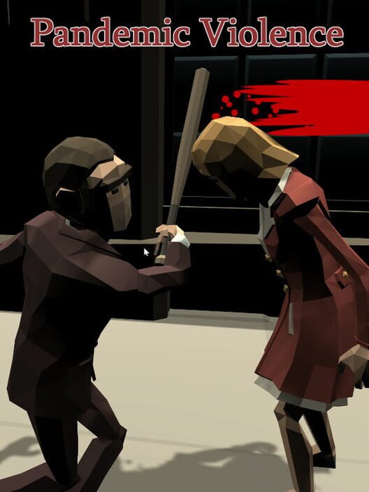 Pandemic Violence