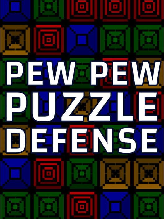 Pew Pew Puzzle Defense