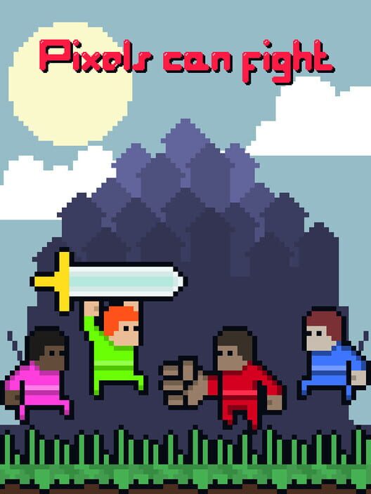 Pixels can fight