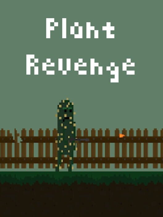 Plant Revenge