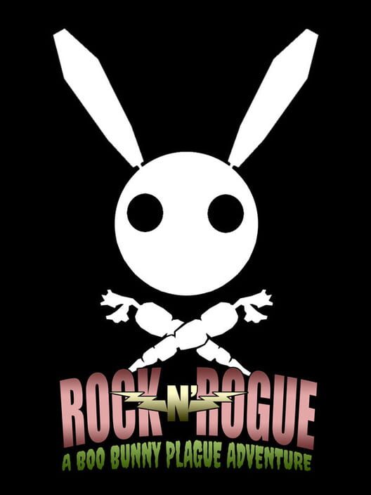 Rock-n-Rogue A Boo Bunny Plague Adventure