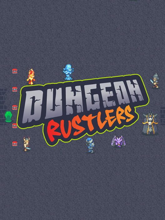 Dungeon Rustlers