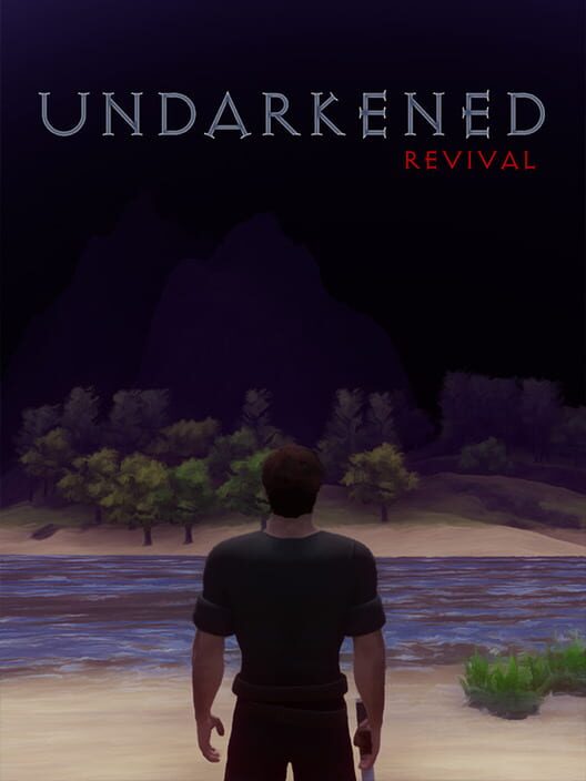 Undarkened: Revival