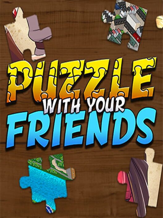 Puzzle With Your Friends