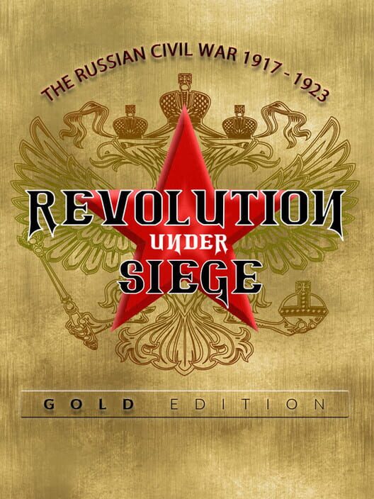 Revolution Under Siege Gold