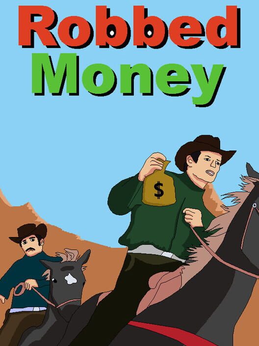 Robbed Money